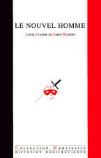 Bibliographie : Louis-Claude de Saint-Martin : Le nouvel homme
